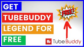 How To Get TubeBuddy Legend amp Pro For Free in 2024 [upl. by Nomzaj]