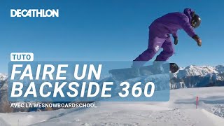 TUTO  Apprendre à faire un backside 360 en Snowboard 🏂  Decathlon [upl. by Nairred]