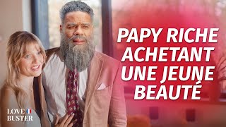 Papy Riche Achetant Une Jeune Beauté  LoveBusterFrance [upl. by Homere201]