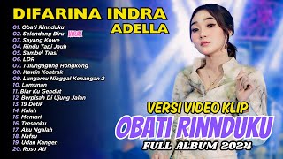 OBATI RINDUKU  Difarina Indra Adella  OM ADELLA  FULL ALBUM DANGDUT [upl. by Vida307]