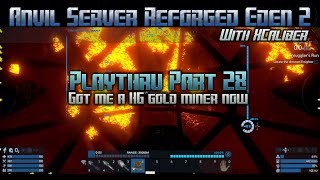 Empyrion Galactic Survival  Anvil Server Reforged Eden 2 Playthru Part 28 [upl. by Hamann630]