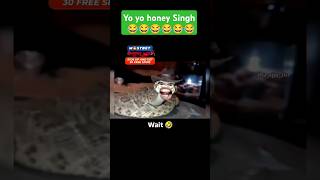 Funny video 😂Shorts yo yo honey Singh up😂😂 [upl. by Ahsinak917]