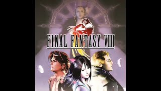 Final Fantasy VIII [upl. by Bringhurst]