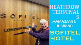 Is Sofitel Heathrow a good place to stay for flying [upl. by Lehacim]