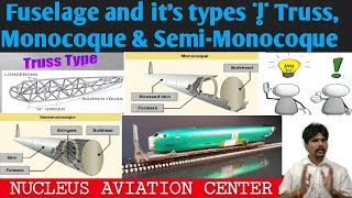 Principle Components Fuselage Fuselage Construction Truss Monocoque amp SemiMonocoque type Fuselage [upl. by Llehsem]