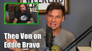 Theo Von on Eddie Bravo [upl. by Scarito879]