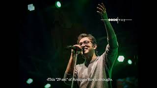 This quot29 secquot of Anupam Roy is enoughAnupam RoyBengoli Anupam Roy Whatsapp status [upl. by Wrightson954]