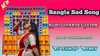 Bangla sad song Dj mixNew style Dj songBangla sad songDj Sandip Remix [upl. by Aicina105]