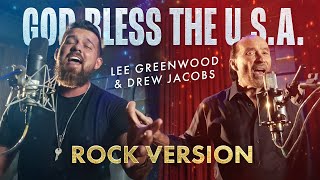 God Bless The USA ROCK VERSION  TheLeeGreenwood amp Drew Jacobs Music Video ​⁠TRUMP 2024 [upl. by Annie]