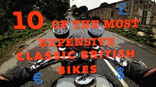 10 of the most expensive Classic British Bikes [upl. by Ennasus]