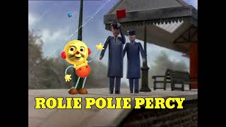 Rolie Polie Percy [upl. by Acinnor487]