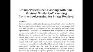 Unsupervised Deep Hashing With Fine Grained Similarity Preserving Contrastive Learning for Image Ret [upl. by Duyne]