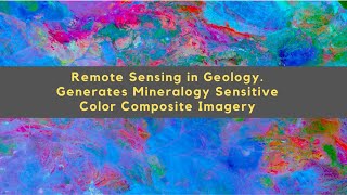 Remote Sensing in Geology Generates Mineralogy Sensitive Color Composite Imagery [upl. by Manheim]