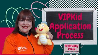 HOW DO I APPLY TEACH WITH VIPKID Application process for VIPKid [upl. by Frisse]