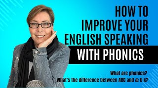 How learning phonics improves your speaking answered [upl. by Chappell420]