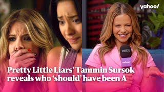 Pretty Little Liars Tammin Sursok reveals who should have been A  Yahoo Australia [upl. by Niawtna]