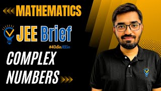 JEE Brief Complex Numbers Class 11 JEE One Shot Mathematics  JEE Main and Advanced  Nishant Vora [upl. by Sissel]