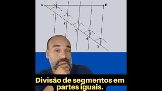 DIVISÃO DE SEGMENTOS EM PARTES IGUAIS [upl. by Celinka]