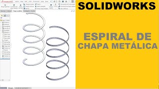 SOLIDWORKS  COMO CRIAR ESPIRAL DE CHAPA METÁLICA PARA PLANIFICAÇÃO solidworks [upl. by Erskine]