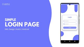 Login Page in Android Studio using Kotlin  Android Knowledge [upl. by Pillow127]