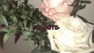 BADBYE  WEAN  Acoustic version  by Hgyenly [upl. by Aerdnad]