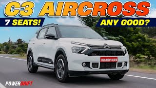 Can this 7seater SUV change the game  Citroën C3 Aircross  PowerDrift [upl. by Huntingdon570]