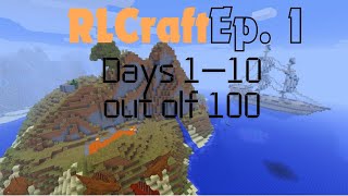 Episode 10 of 100 days in RLCraft [upl. by Boj695]