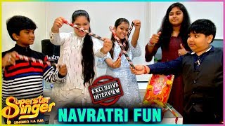 Superstar Singer CELEBRATING Navratri  Harshit Sneha Nishtha Mauli  EXCLUSIVE INTERVIEW [upl. by Ohcamac]