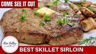 Best Sirloin Steak on a Skillet  Tender Juicy Sirloin Recipe [upl. by Graves]