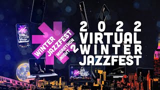 Winter Jazzfest 2022  Virtual Marathon Night 2 [upl. by Zarger784]