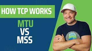 How TCP Works  MTU vs MSS [upl. by Hart]