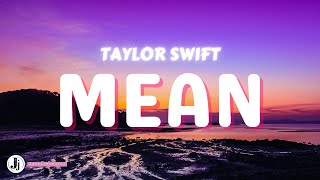 Taylor Swift  Mean Lyrics [upl. by Politi]