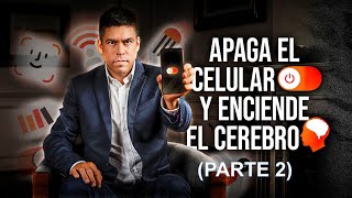 Apaga el celular y enciende tu cerebro  Pablo Muñoz Iturrieta Segunda Parte [upl. by Nahtaoj]