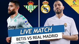 🔴🔵 BETIS  REAL MADRID LIVE  MBAPPE AU REAL 🔥BENZEMA ET VINICIUS EN FEU  BENZEMA VS FEKIR  LIGA [upl. by Ari757]