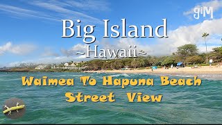 Waimea to Hapuna Beach Kona  Hawaii Big Island TownScenicHomes [upl. by Abraham]