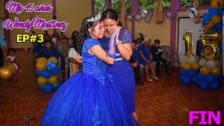 🥹 15añera llora con su madre al bailar el Vals Mis 15 años Wendy Martínez EP 3 FIN  Ediciones [upl. by Hux949]