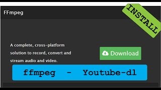 Install ffmpeg with youtubedl [upl. by Ainniz]