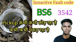 Bs6 Fault code 3542 Pickup कभीकभी छोड़ रहा है कभीकभी पकड़ रहा है Itv Fault [upl. by Ranjiv]