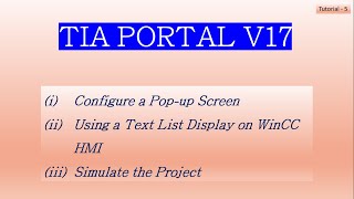 Configure a Popup Screen amp Using Text List Display on WinCC HMI in TIA Portal V17 [upl. by Moir]