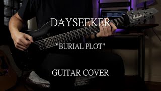 Dayseeker  quotBurial Plotquot Guitar Cover HD [upl. by Llenrub965]