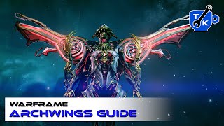 Archwings guide  From picking to playing  Warframe [upl. by Bernice]