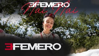 EFEMERO  NAI NAI Extended Version [upl. by Pulling941]