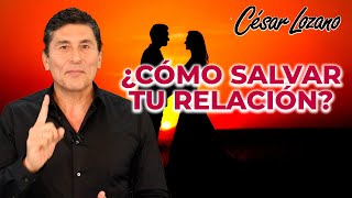 Para qué destruir una relación Dr César Lozano [upl. by Sauers778]