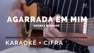 AGARRADA EM MIM  Bruno e Marrone KARAOKÊ  CIFRA  Gio Home Studio [upl. by Bonine]