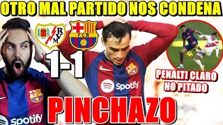 ¡OTRO PINCHAZO del BARÇA 11 con el RAYO en OTRO PÉSIMO PARTIDO  PENALTI sobre RAPHINHA [upl. by Ladonna]