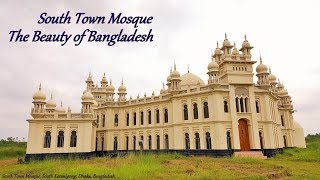 Beautiful Mosque in Bangladesh South Town Mosque South Keranigong Dhaka Bangladesh [upl. by Carey]