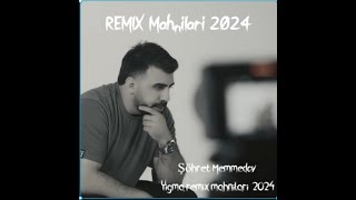 Sohret memmedov Trend Olan Remix Mahnilari 2024 as7007 [upl. by Etnohc]