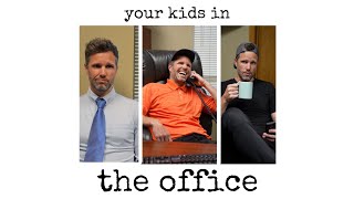 Your kids in The Office [upl. by Elana338]