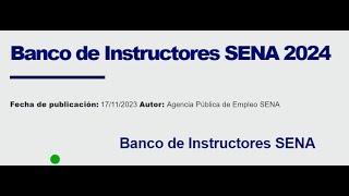 Banco de Instructores SENA 2024 Preguntas Frecuentes [upl. by Arlin]