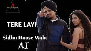 TERE LAYI  SIDHU MOOSEWALA SIDHU AI VOICE JORDAN SANDHU MUSIC MEHRA TSERIES shorts newsong [upl. by Eulaliah]